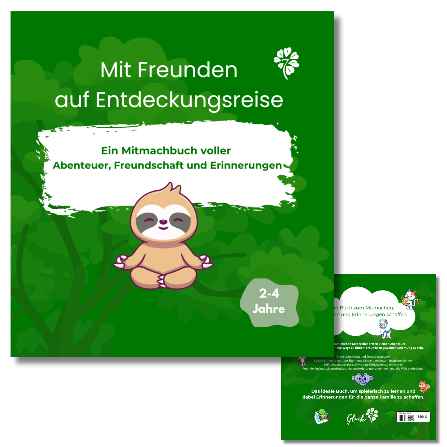 Mit Freunden auf Entdeckungsreise - Ein Mitmachbuch der Glück7
